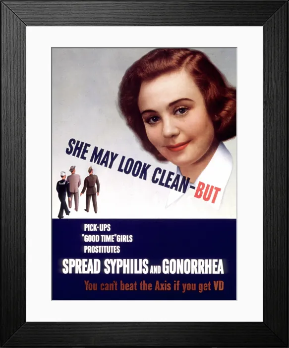 Framed Print : WWII STD Poster, She May Look Clean - BUT Framed Print : WWII STD Poster, She May Look Clean - BUT