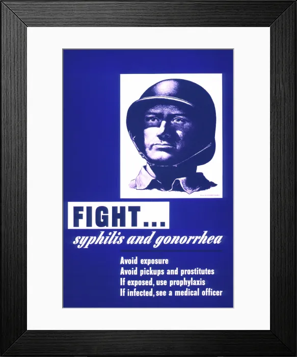 Framed Print : WWII STD Poster, Fight Syphilis and Gonorrhea Framed Print : WWII STD Poster, Fight Syphilis and Gonorrhea