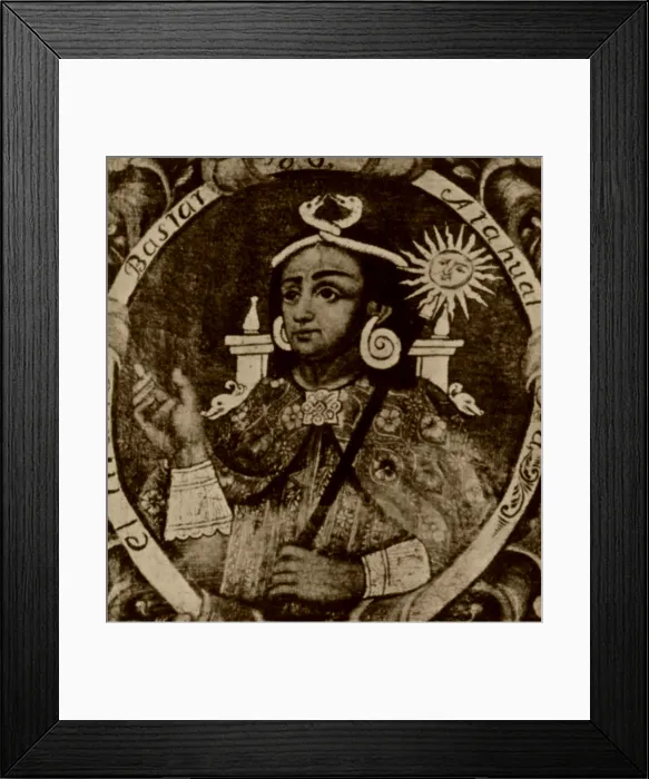 Framed Print : Atahualpa, Last Emperor of the Incan Empire Framed Print : Atahualpa, Last Emperor of the Incan Empire