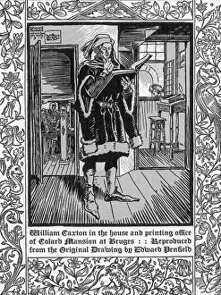 Workshop Prints: William Caxton, English Printer