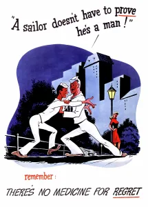 Control Prints: WWII STD Poster, A Sailor Doesn't Have to Prove He's a Man!